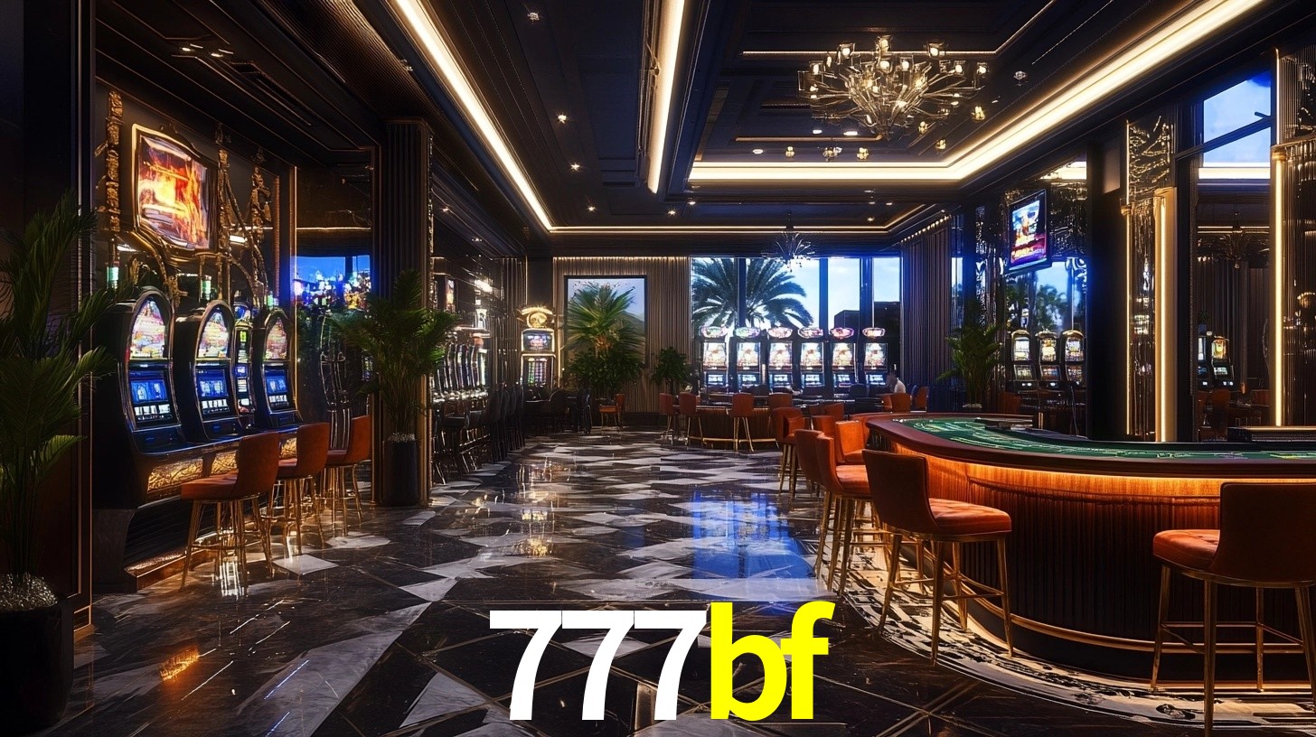 Sinta a adrenalina dos jogos de cassino com 777bf