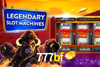 Descubra o Mundo do Cassino Online com 777bf